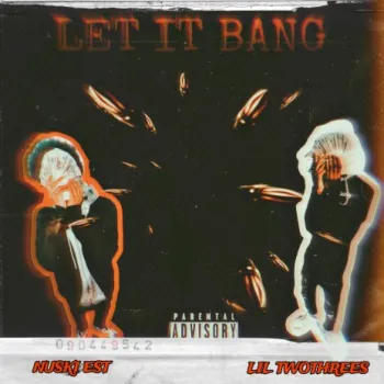 Let It Bang ft. Nuski Est cover art