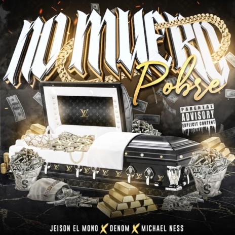 No muero pobre ft. Denom, Michael Ness & Nerosky Beats cover art