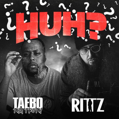 Huh? ft. Rittz cover art