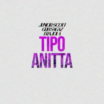 Tipo Anitta ft. Frajola & Guh Sagaz cover art