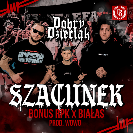 Szacunek ft. Bonus RPK, Białas & Wowo cover art