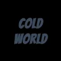 COLD WORLD