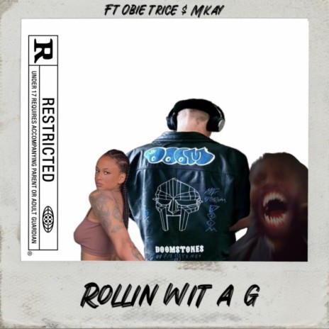 ROLLIN WIT A G ft. Mkay & OBIE TRICE cover art