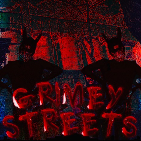 Grimey Streets cover art