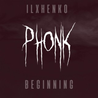 PHONK BEGINNING