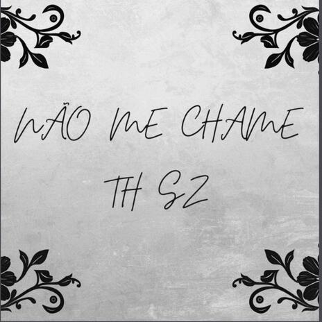 Nao me chame-TH SZ cover art