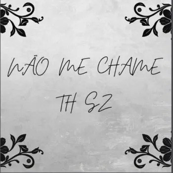 Nao me chame-TH SZ cover art