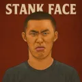Stank Face