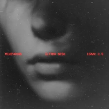 Ultimo Beso ft. Isaac C.S cover art