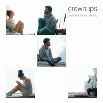 Grownups ft. Winston Hunte cover art