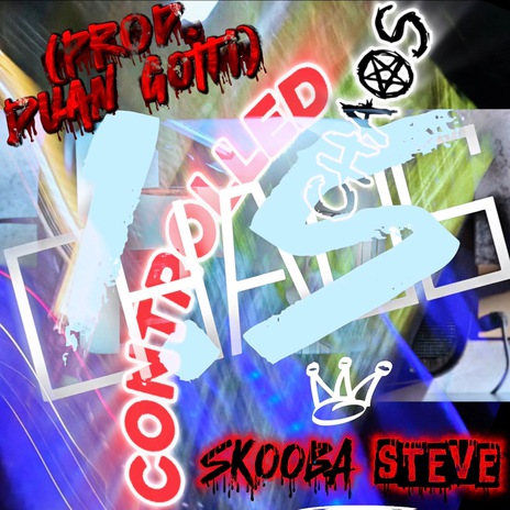 CONTROLLED CHAOS 1.5 FREESTYLE ft. DUAN GOTTi cover art