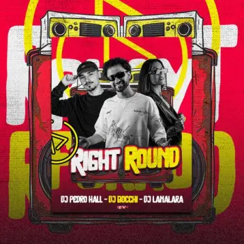 MEGA FUNK RIGHT ROUND ft. Dj Pedro Hall & DJ Lanalara cover art
