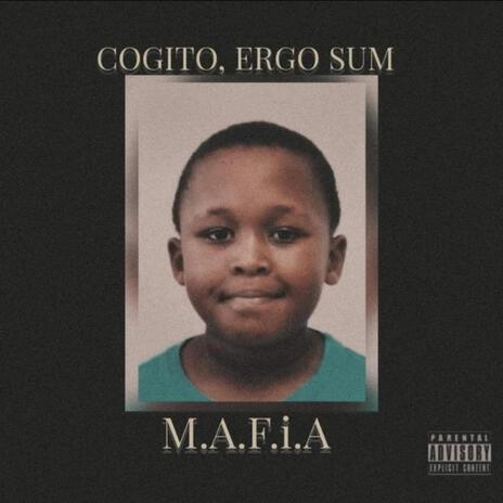 Cogito Ergo Sum ft. Mobsta