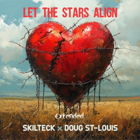 Let the Stars Align Extended ft. Doug St-Louis cover art