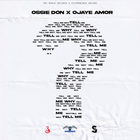 Tell Me Why ft. Ossie Don