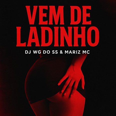 Vem de Ladinho ft. Mariz MC cover art