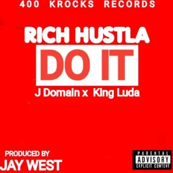 Do it ft. J Domain & King Luda cover art