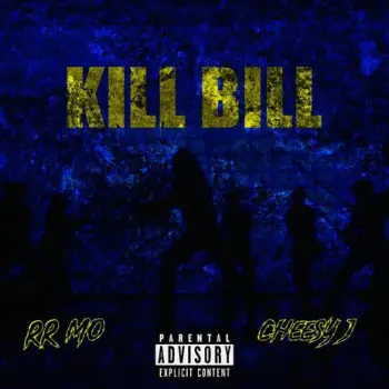 KILL BILL ft. CheesyJ cover art