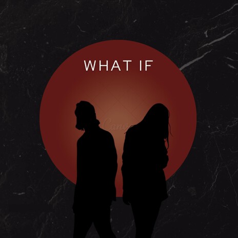 What If