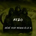 REZO ft. REKIN & Le D