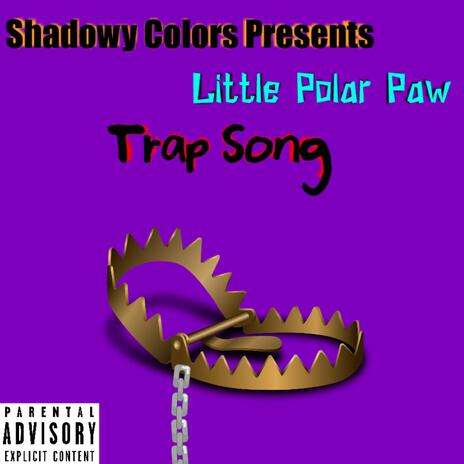 Trap Song cover art