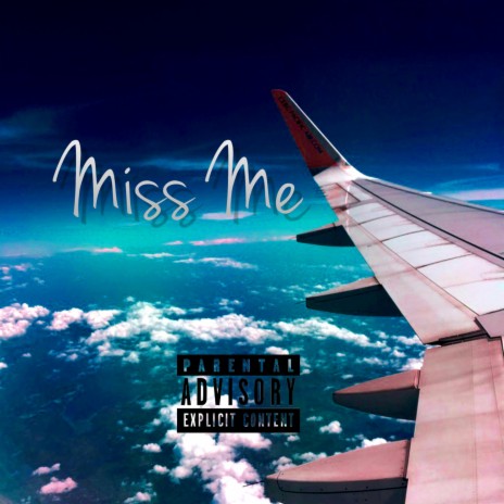 Miss Me ft. Just a KID cover art