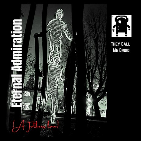 Eternal Admiration a Fathers Love cover art