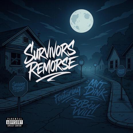 Survivors Remorse ft. 30 Boy Will cover art