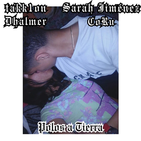 Polos a Tierra ft. Coru, Sarah Jiménez & Dhalmer cover art
