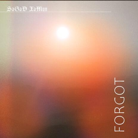 FORGOT
