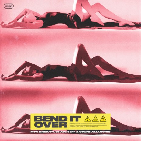 Bend It Over ft. Shawn Eff & CD10 cover art