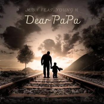 Dear Papa ft. Young H cover art