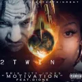 Motivation (feat. Dione)