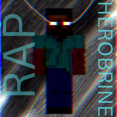 Herobrine Rap (Minecraft) My World cover art