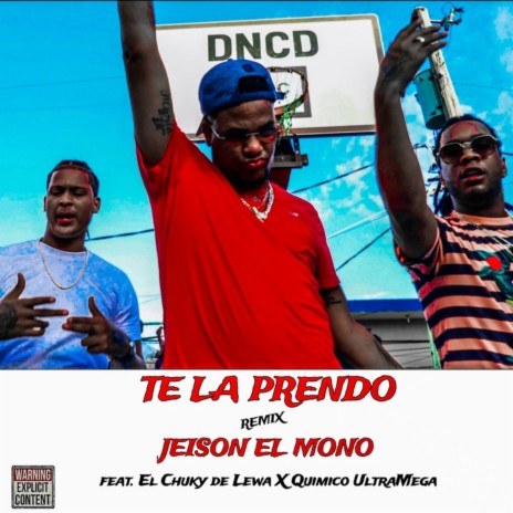 Te La Prendo (Remix) ft. Quimico Ultra Mega & El Chuky De Lewa cover art