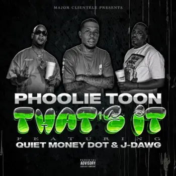 Thats It ft. J-Dawg Tha Yung Hogg & Quiet Money Dot cover art