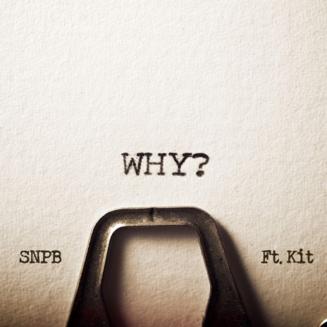 Why? ft. Kit cover art
