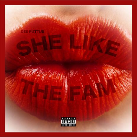 She Like Da Fam cover art