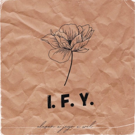 I.F.Y. ft. WIL & Jeyo cover art