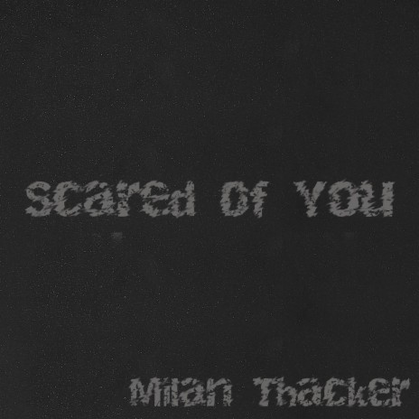 Scared Of You cover art