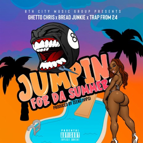 Jumpin For Da Summer (feat. Bread Junkie, Yung Trap & Zeeko) cover art