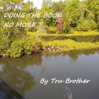 Doing the Book No More