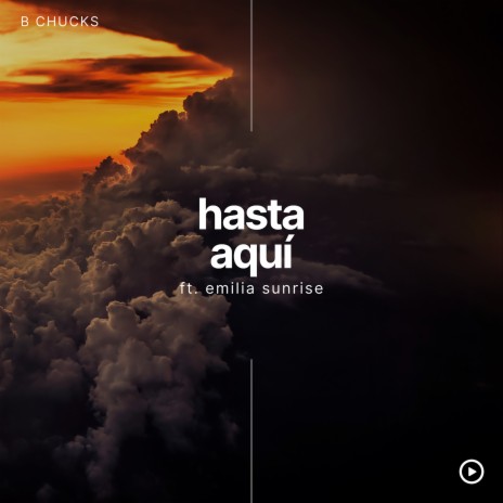 Hasta Aqui ft. Emilia Sunrise cover art