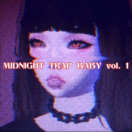 Midnight Trap Baby vol 1 (feat. Dezzy Dezz) cover art