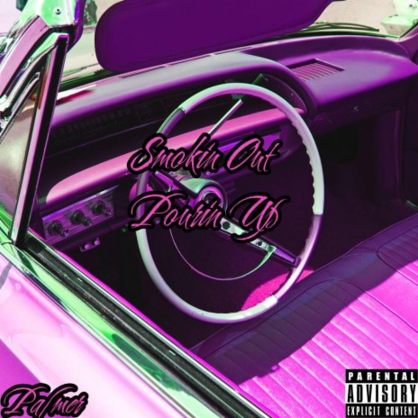Smokin Out Pourin Up cover art