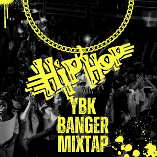 YBK Banger Mixtap