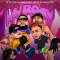 La rosy ft. El Betta, DJ BULBO, Dj Chekesito & dj. kors