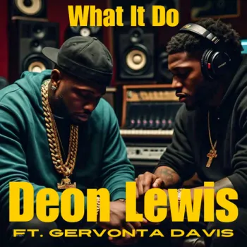 What It Do ft. Deon Lewis & GL Productions cover art