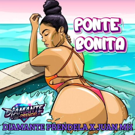 Ponte Bonita ft. Juan MH 27 cover art