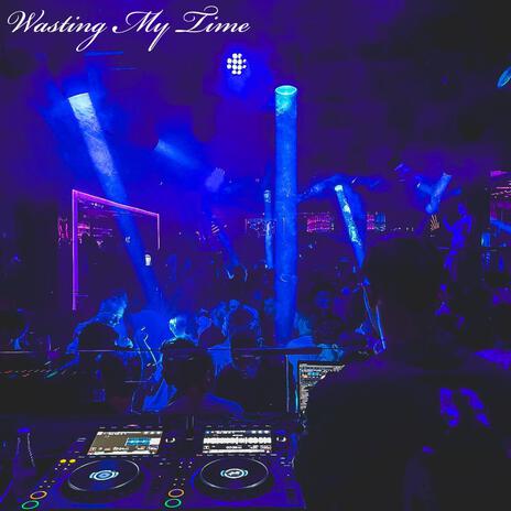 Wasting My Time cover art